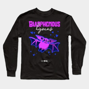 Blasphemous Hymns - I Love Metal Long Sleeve T-Shirt